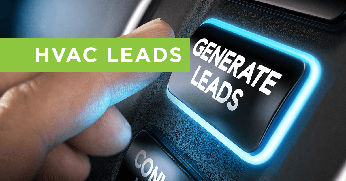 Heating Up Your HVAC Business: Generating Quality Leads for Growth